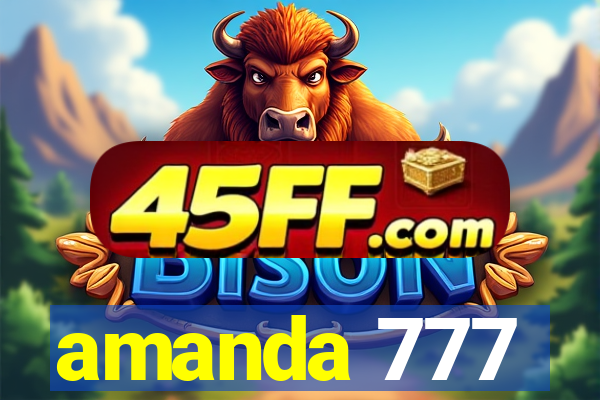 amanda 777